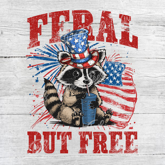 Feral But Free Raccoon 4th of July Sublimation Transfer