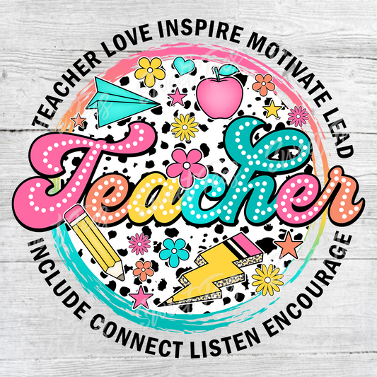 Teacher Love Inspire Motivate Sublimation Transfer